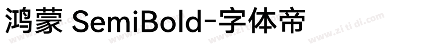 鸿蒙 SemiBold字体转换
